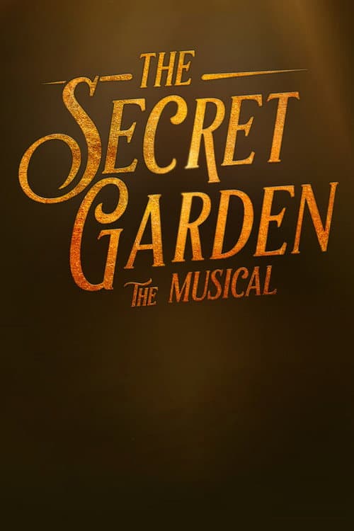 Постер: The Secret Garden: The Musical