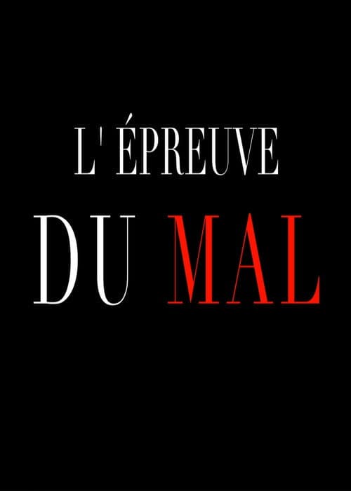 Постер: L’Épreuve du Mal