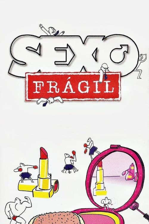 Постер: Sexo Frágil