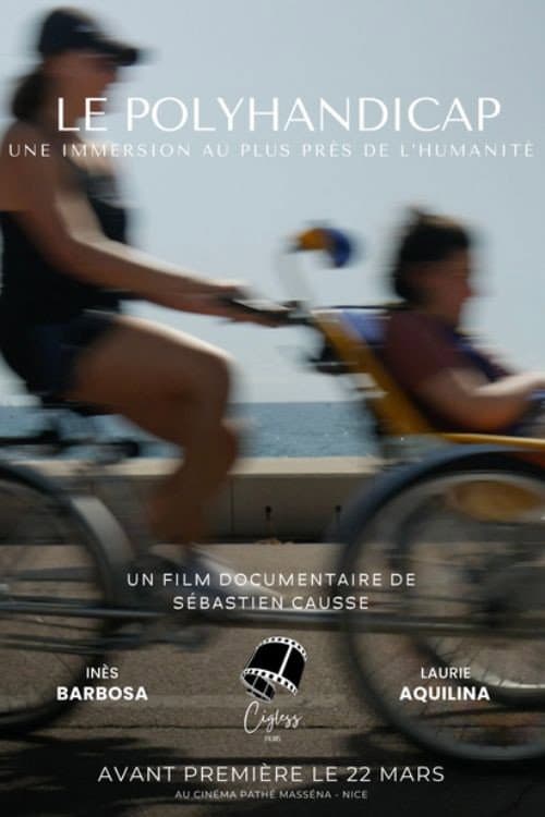 Постер: Le Polyhandicap : Une immersion au plus près de l'humanité