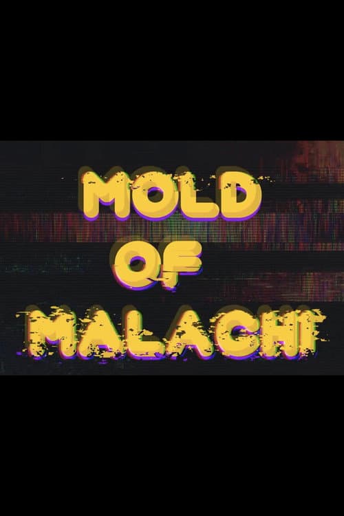 Постер: Mold of Malachi