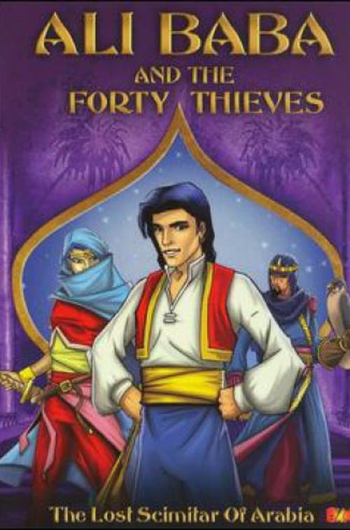 Постер: Ali Baba and the Forty Thieves: The Lost Scimitar of Arabia