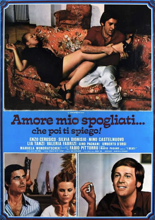 Постер: Amore mio spogliati... che poi ti spiego!