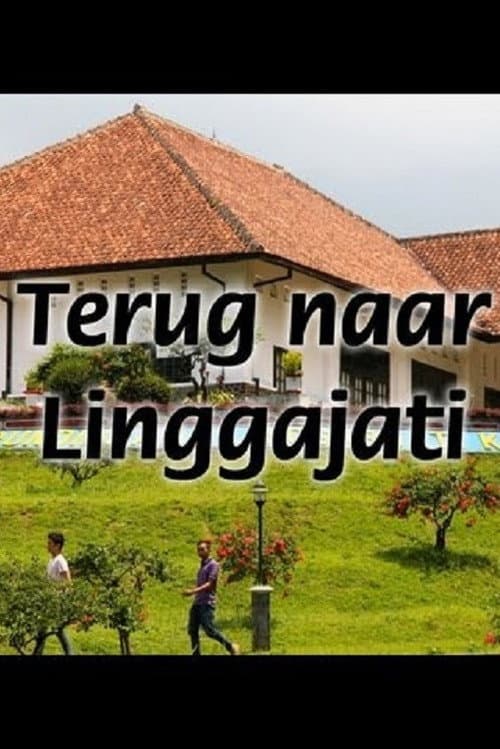 Постер: Terug naar Linggajati