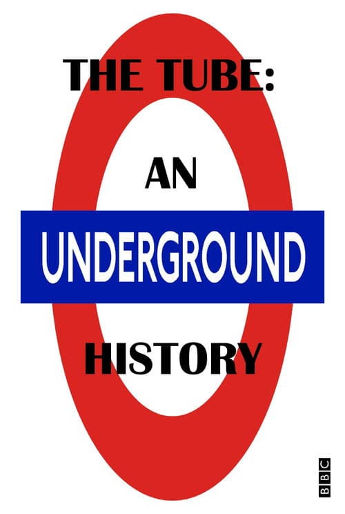 Постер: The Tube: An Underground History