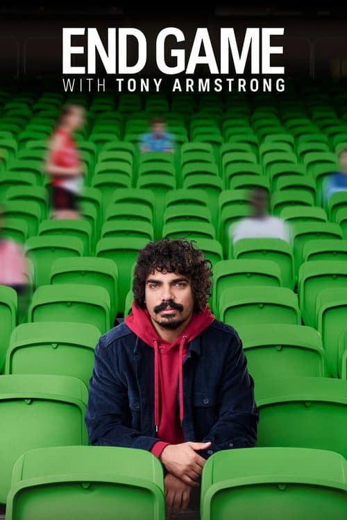 Постер: End Game with Tony Armstrong