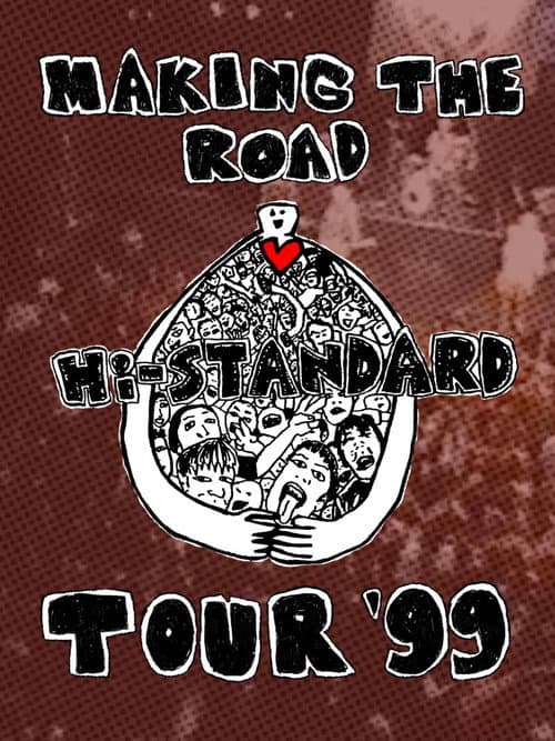 Постер: MAKING THE ROAD TOUR '99 FINAL