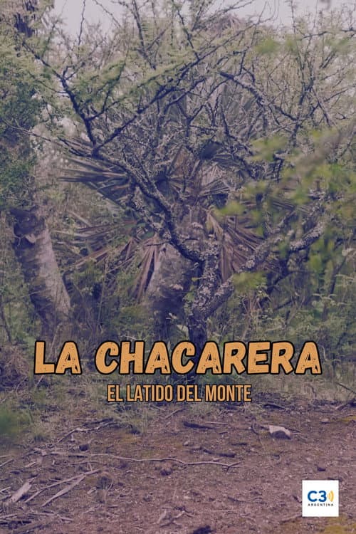 Постер: La chacarera: el latido del monte