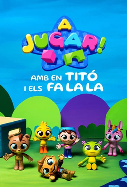Постер: A jugar! Amb en Titó i els Fa La La