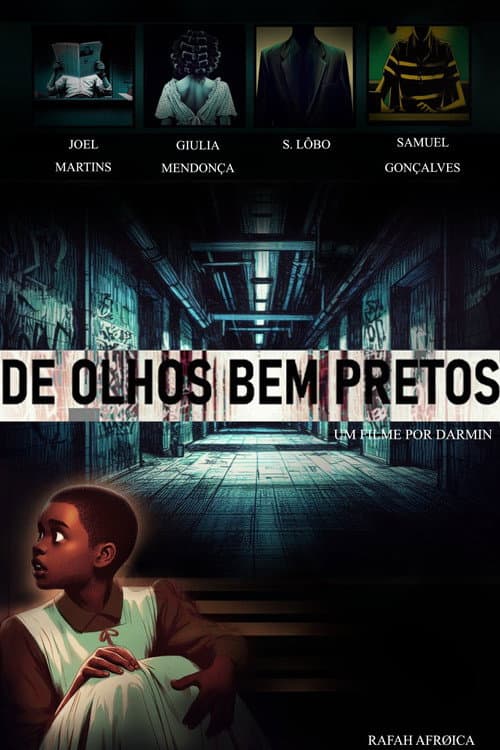 Постер: De Olhos Bem Pretos