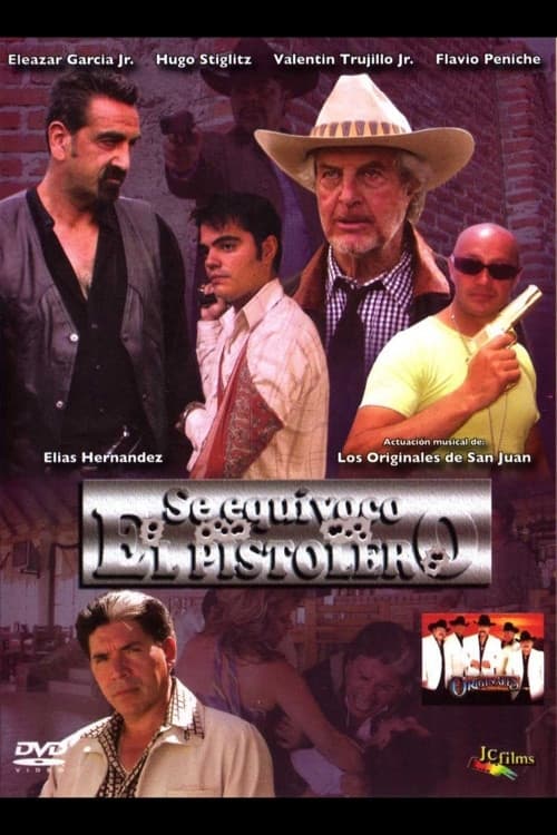 Постер: Se Equivoco El Pistolero