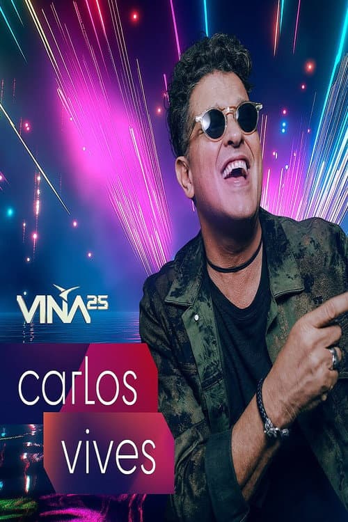 Постер: Festival de Viña del Mar 2025: Carlos Vives