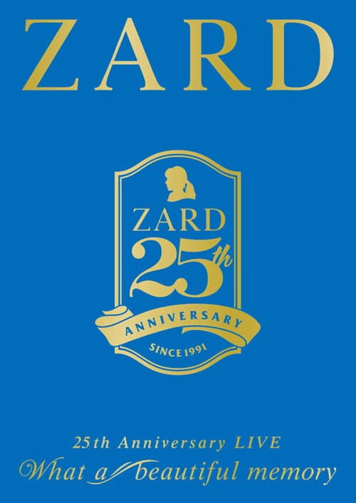 Постер: ZARD 25th Anniversary LIVE What a beautiful memory
