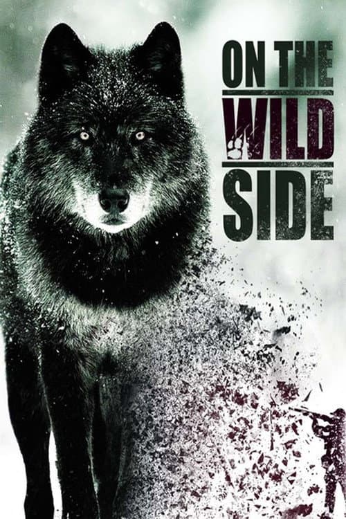 Постер: On The Wild Side