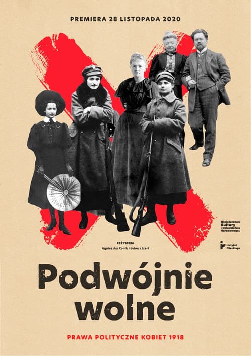 Постер: Podwójnie wolne. Prawa polityczne kobiet 1918
