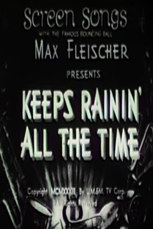 Постер: Keeps Rainin' All the Time