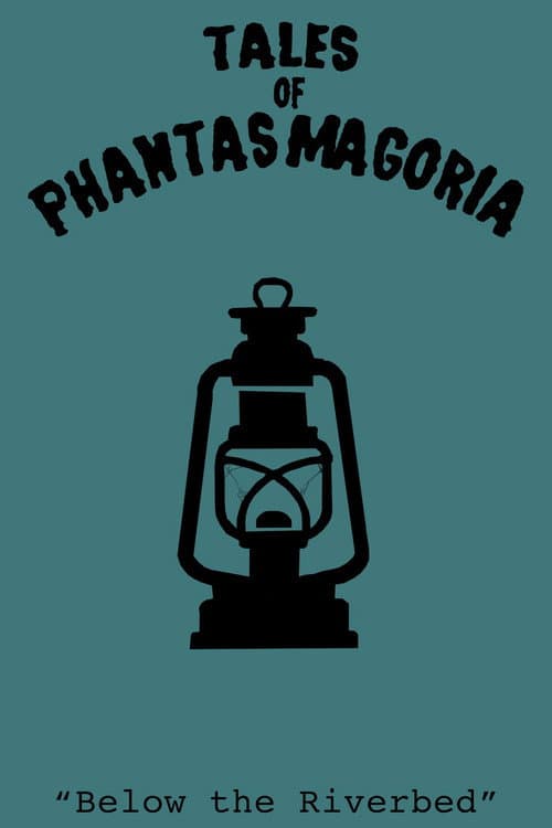 Постер: Tales of Phantasmagoria: Below the Riverbed