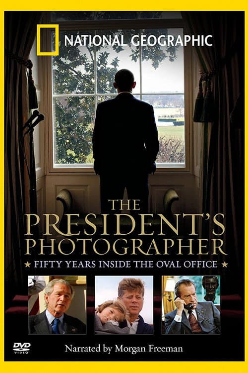 Постер: The President's Photographer: Fifty Years Inside the Oval Office