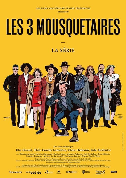 Постер: Les Trois Mousquetaires - la série