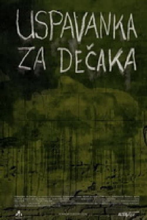 Постер: Uspavanka za dečaka
