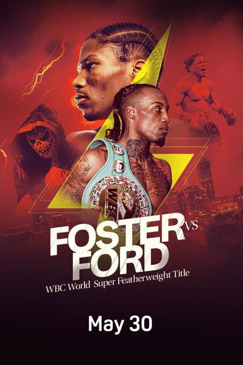 Постер: O'Shaquie Foster vs. Raymond Ford
