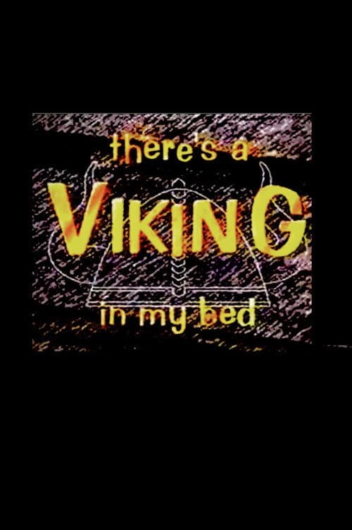 Постер: There's A Viking In My Bed