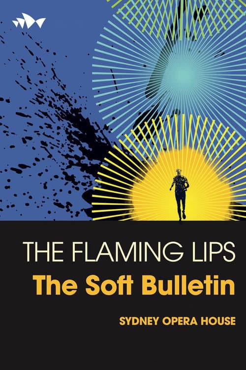 Постер: The Flaming Lips: The Soft Bulletin Live
