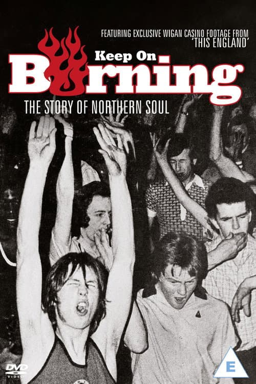 Постер: Keep on Burning: The Story of Northern Soul