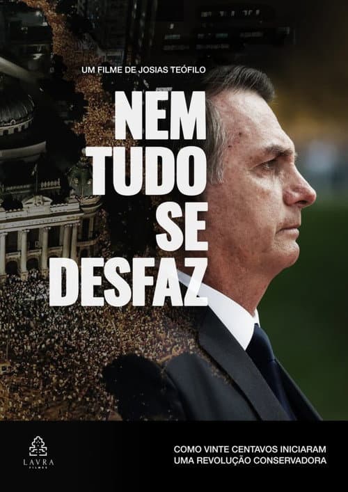 Постер: Nem Tudo se Desfaz