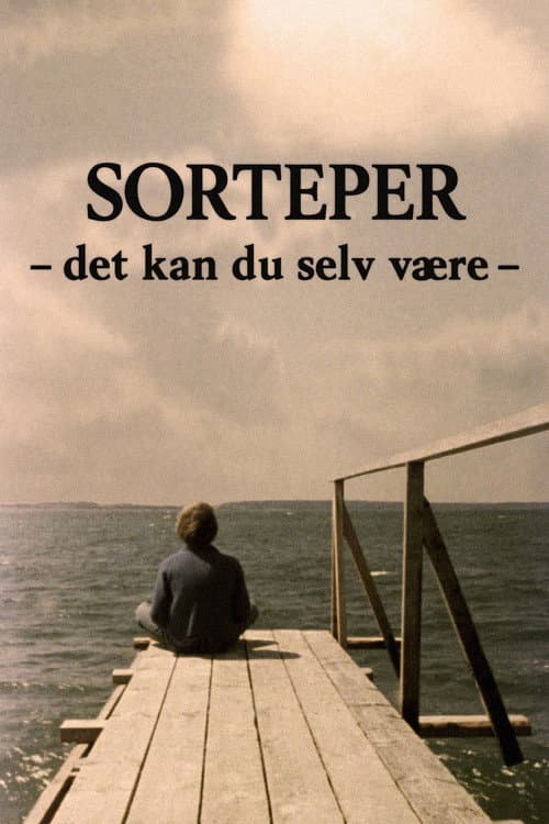 Постер: Sorteper – Det kan du selv være