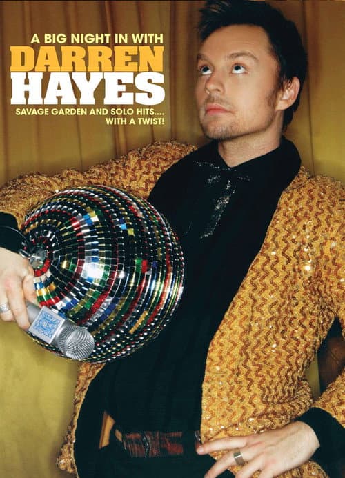 Постер: Darren Hayes: A Big Night in with Darren Hayes