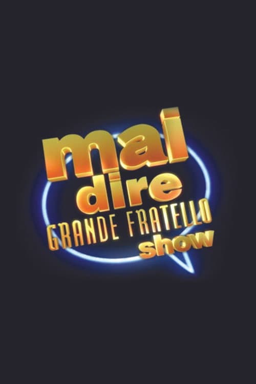 Постер: Mai dire Grande Fratello show