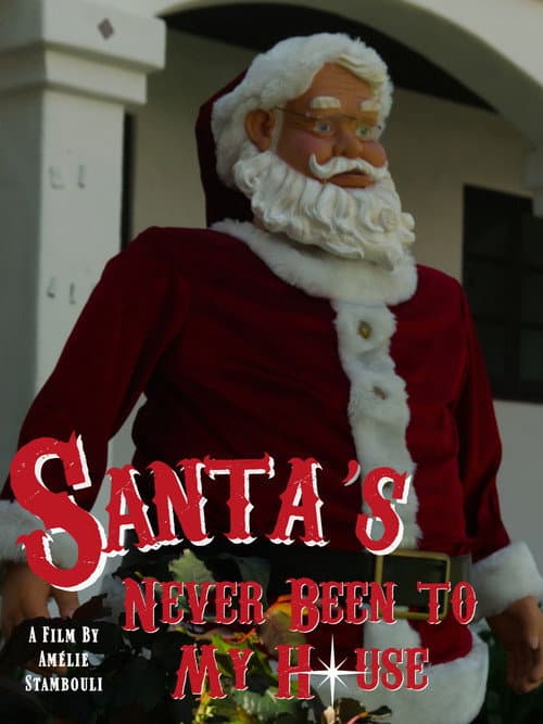 Постер: Santa's Never Been to My House