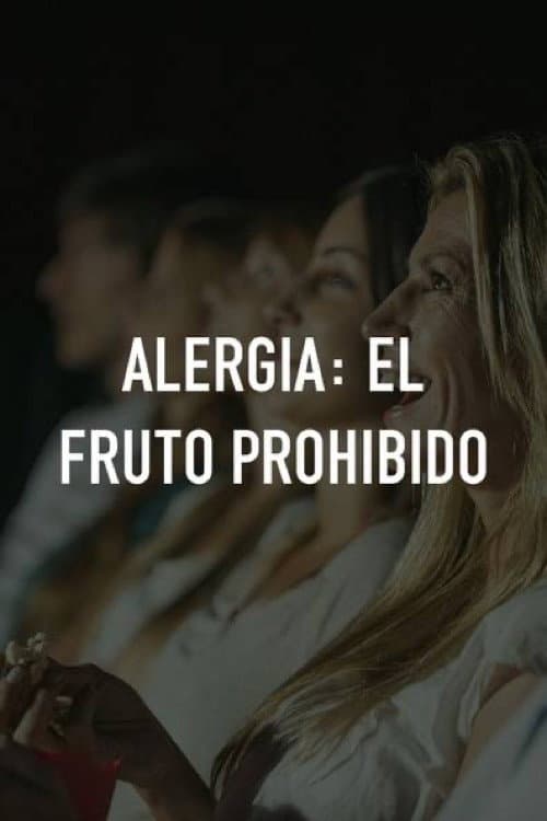 Постер: Alergia: El fruto prohibido
