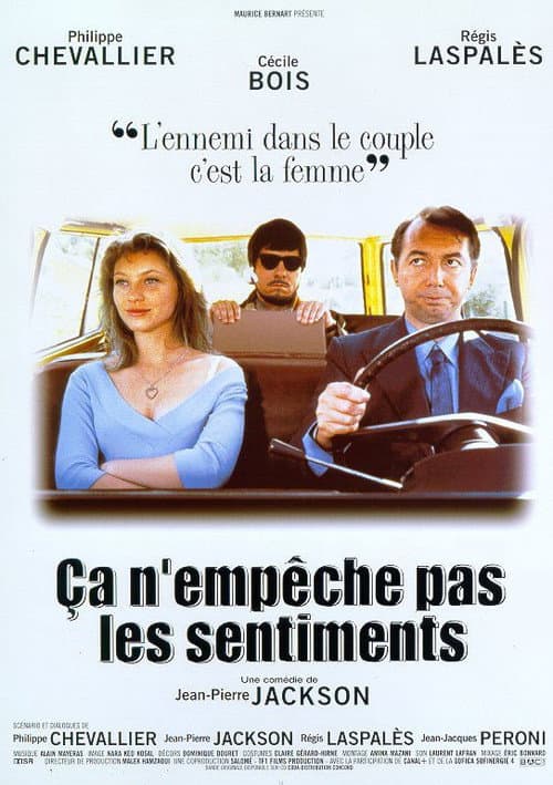 Постер: Ça n'empêche pas les sentiments