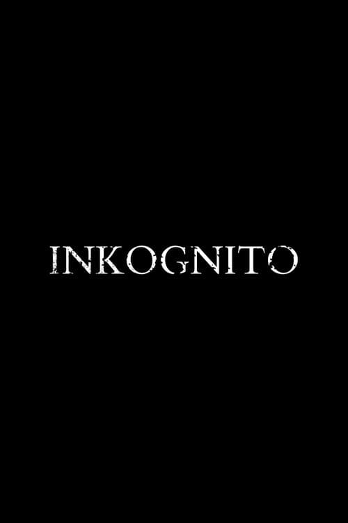 Постер: INKOGNITO