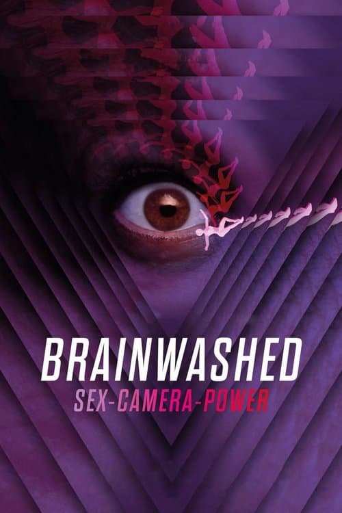 Постер: Brainwashed: Sex-Camera-Power