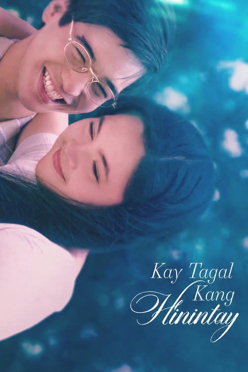 Постер: Kay Tagal Kang Hinintay