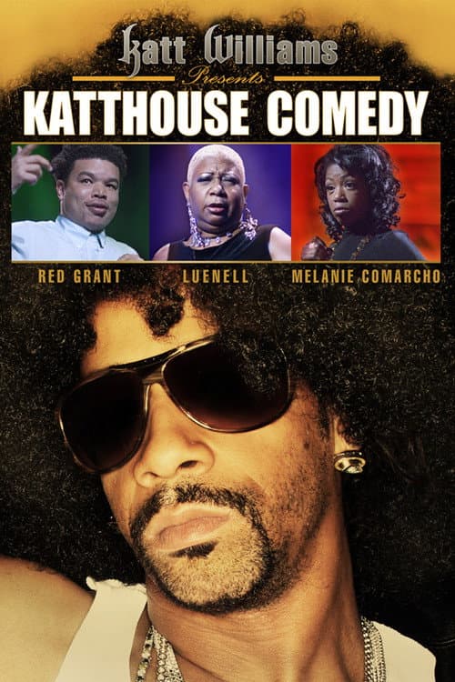 Постер: Katt Williams Presents: Katthouse Comedy