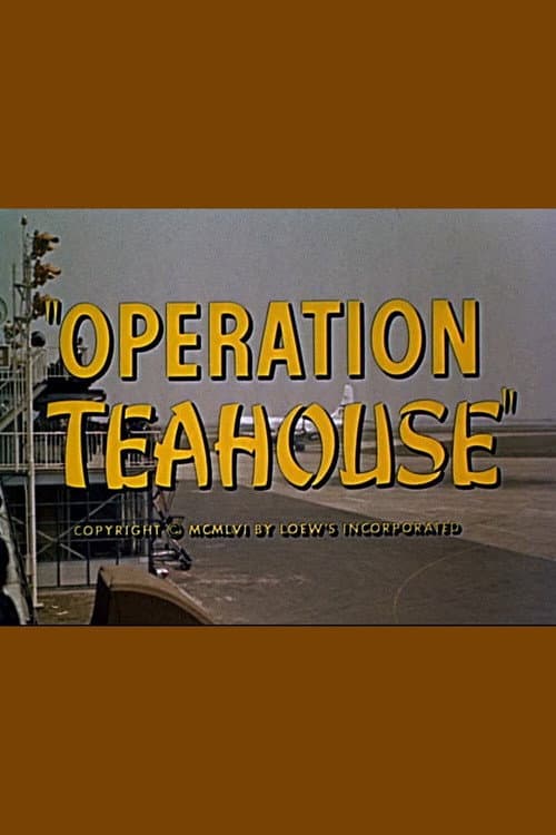 Постер: Operation Teahouse