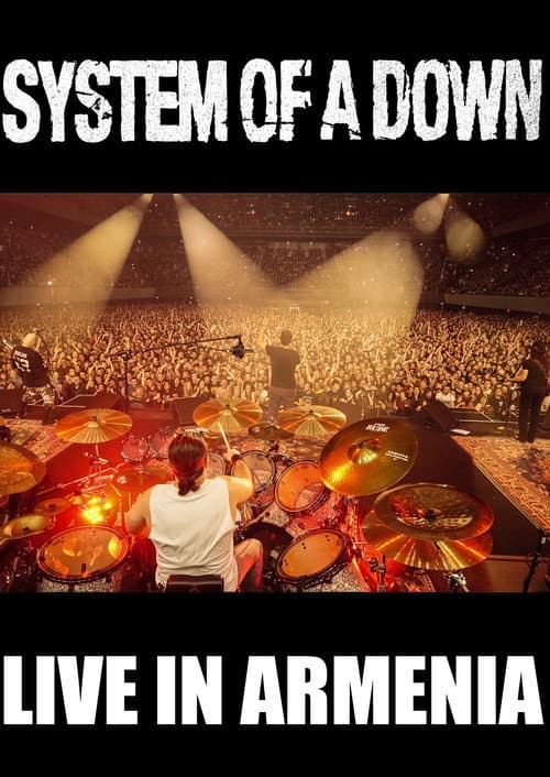Постер: System of a Down: Live in Yerevan, Armenia 2015