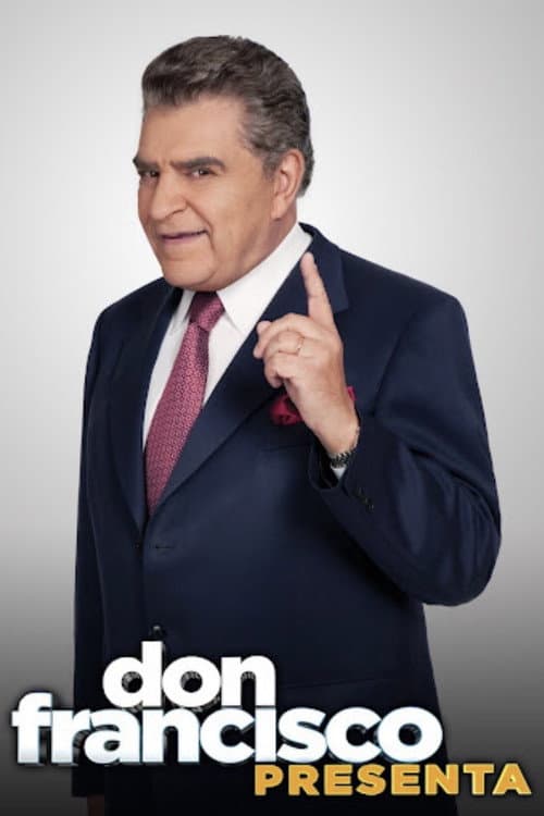 Постер: Don Francisco Presenta