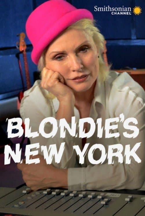 Постер: Blondie's New York and the Making of Parallel Lines