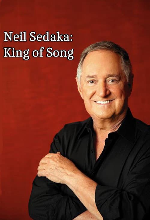 Постер: Neil Sedaka: King of Song