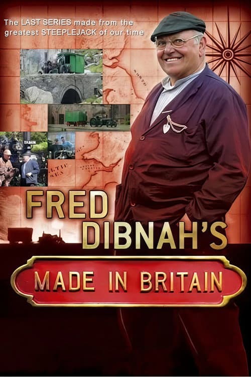 Постер: Fred Dibnah's Made in Britain