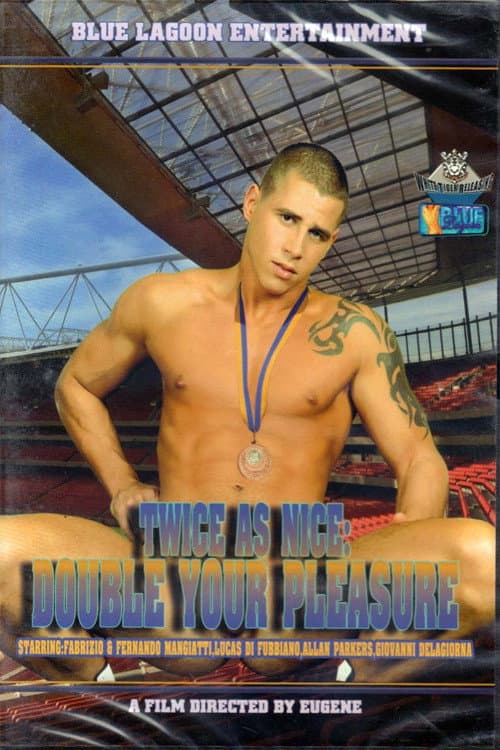 Постер: Twice as Nice: Double Your Pleasure