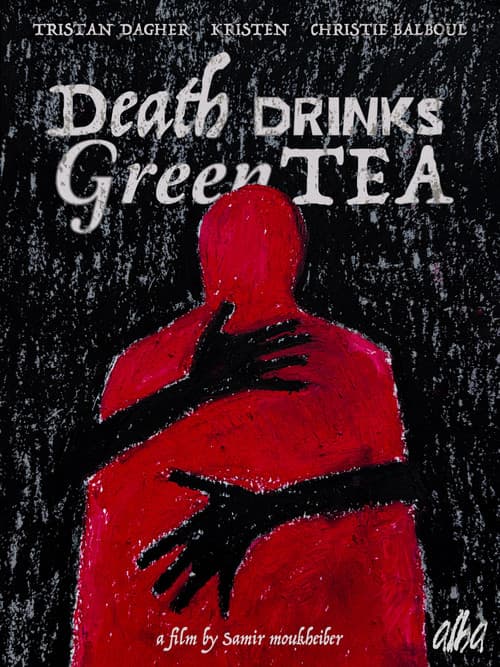 Постер: Death Drinks Green Tea