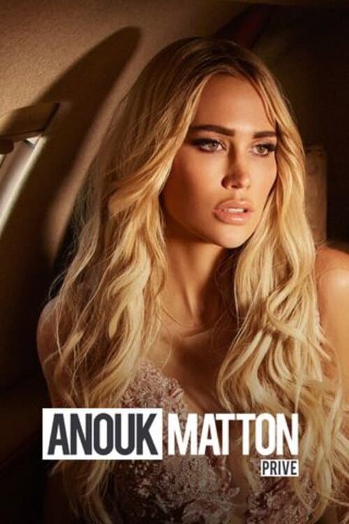 Постер: Anouk Matton Privé