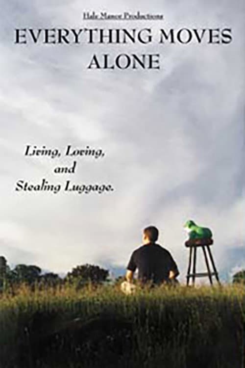 Постер: Everything Moves Alone