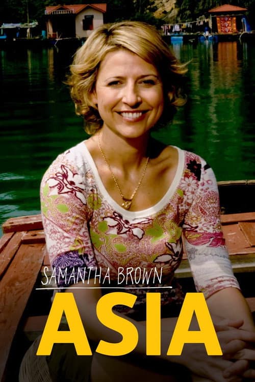 Постер: Samantha Brown's Asia